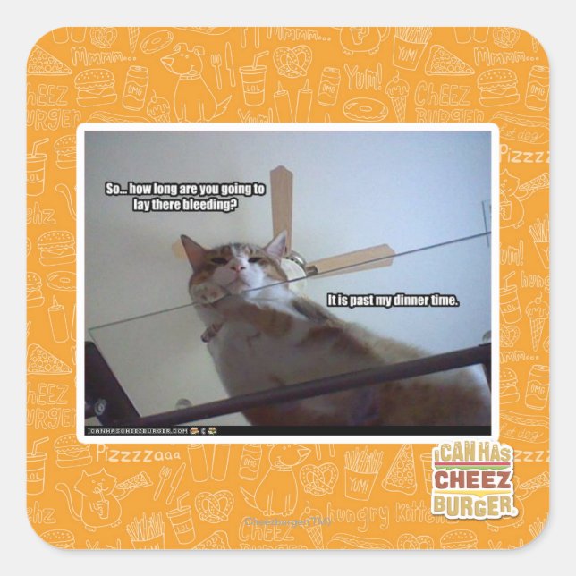 Pegatina Cuadrada Ya pasó mi hora de la cena. (Anverso)