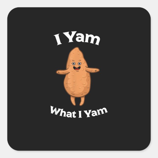 Pegatina Cuadrada Yam What I Yam - Dancing Sweet Potato Thanksgivi (Anverso)