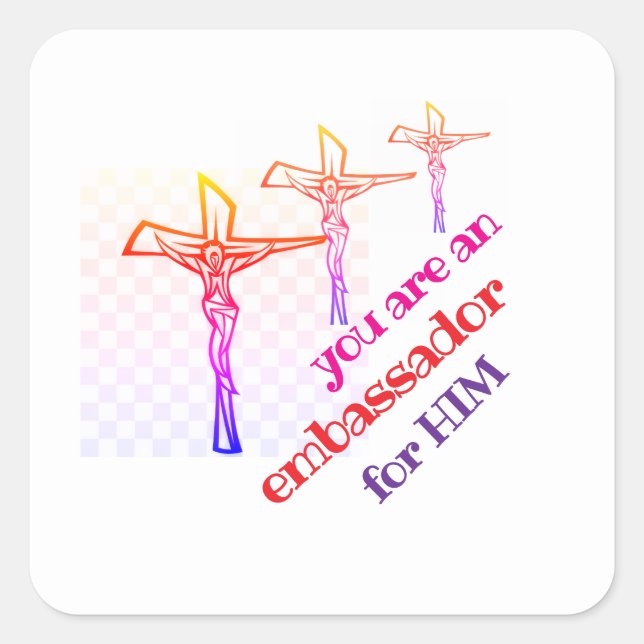 Pegatina Cuadrada You are Jesus' Ambassador Tote (Anverso)