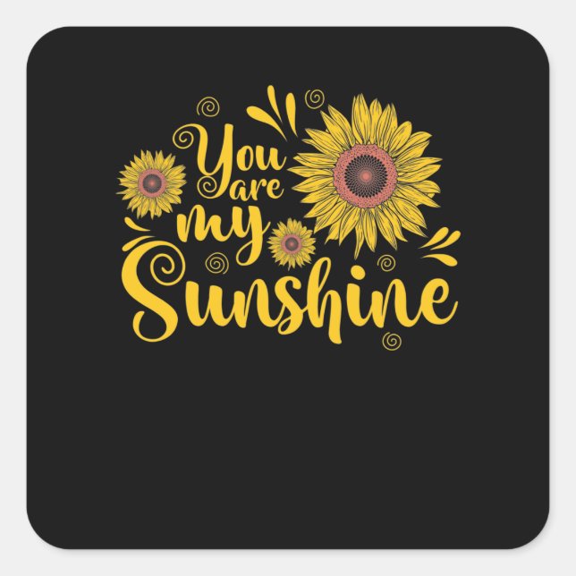 Pegatina Cuadrada You are My Sunshine Garten Sonnenblume (Anverso)