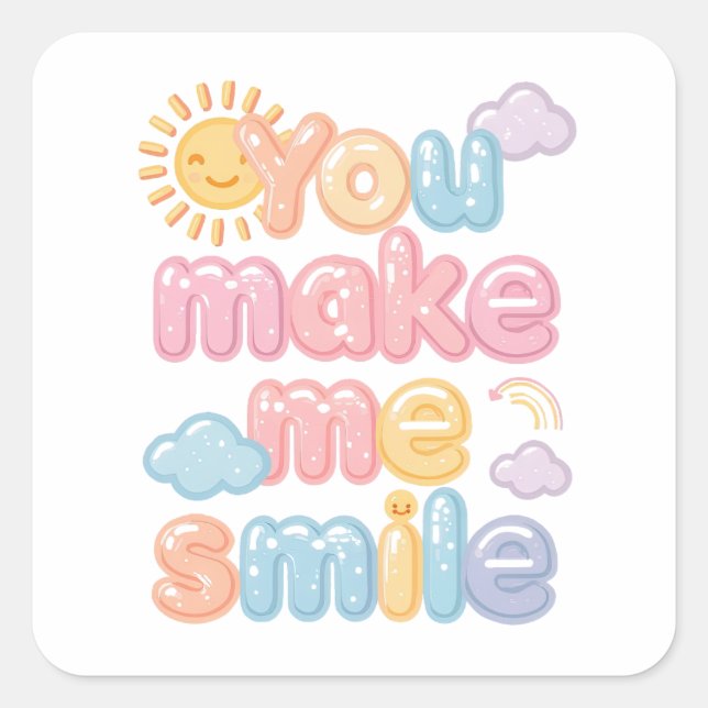 Pegatina Cuadrada "You Make Me Smile" with Sun and Clouds (Anverso)