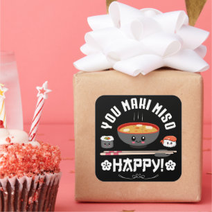 Pegatina Cuadrada You Maki Miso Happy - Los fideos japoneses se burl