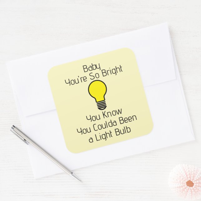 Pegatina Cuadrada You're So Bright Sticker (Sobre)