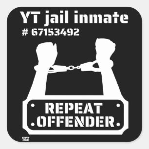 Pegatina Cuadrada "YT JAIL INMATE" gracioso preso