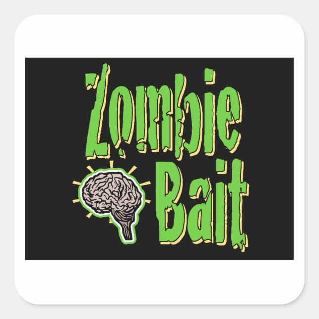 Pegatina Cuadrada Zombie Bait Blk BG (Anverso)