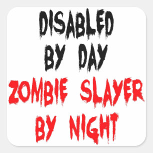 Pegatina Cuadrada Zombie Slayer desactivado