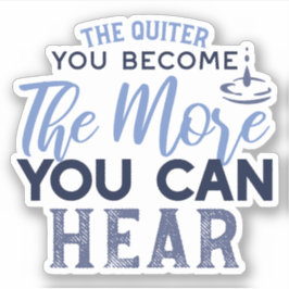 Pegatina Cuanto Más Cita Te Conviertas, Más Puedes Escuchar