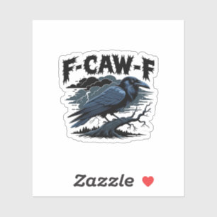 Pegatina Cuervo Gótico Humor Divertido F-Caw-F Esencial Mín