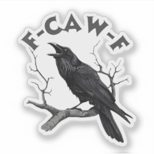 Pegatina Cuervo Negro F-Caw-F Pun Punzante Pájaro Gracioso 