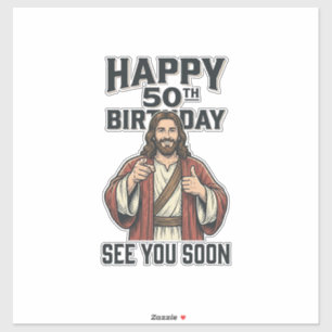Pegatina Cumpleaños 50 te vemos pronto diseño de humor reli