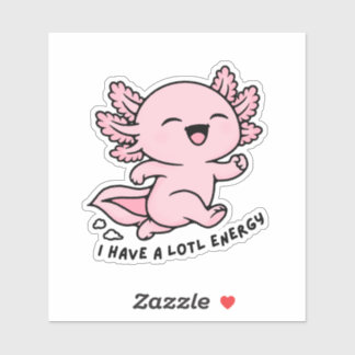 Pegatina Cute Axolotl Lotl Energy Funny Pun Sticker