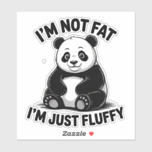 Pegatina Cute Fluffy Panda con Cita Graciosa