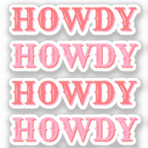 Pegatina Cute Preppy Girly Howdy Pink