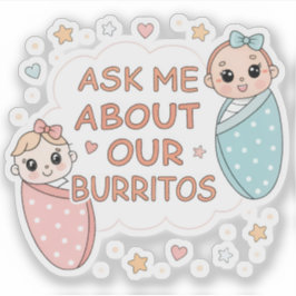 Pegatina Cute Twin Baby Burrito Announcement Illustration