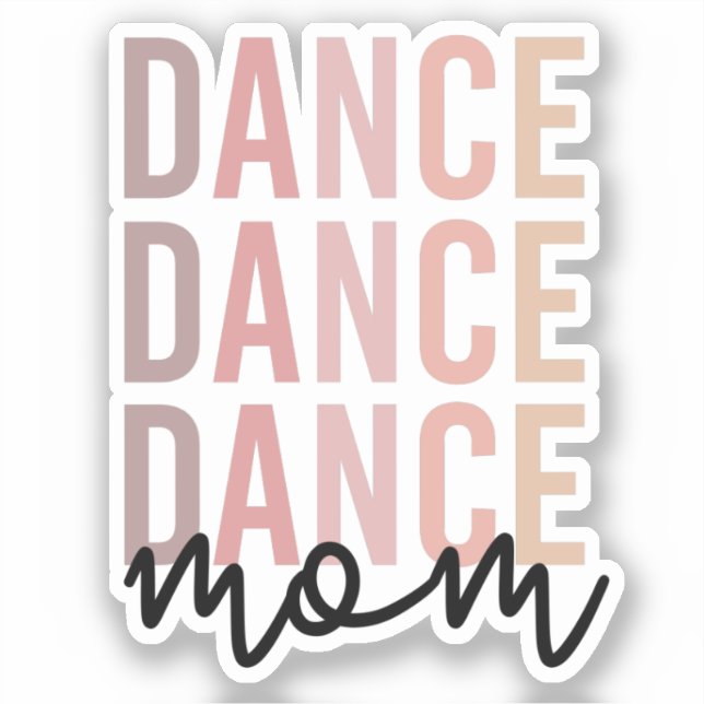 Pegatina Dance Mom | Dance Mama | Bailarina Mama Gift (Anverso)