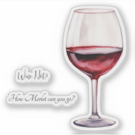 Pegatina de amante del vino tinto con frases diver