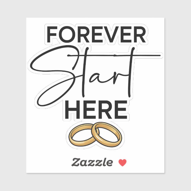 Pegatina de boda Forever Starts Here (Hoja)