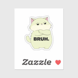 Pegatina de Bruh Kitty
