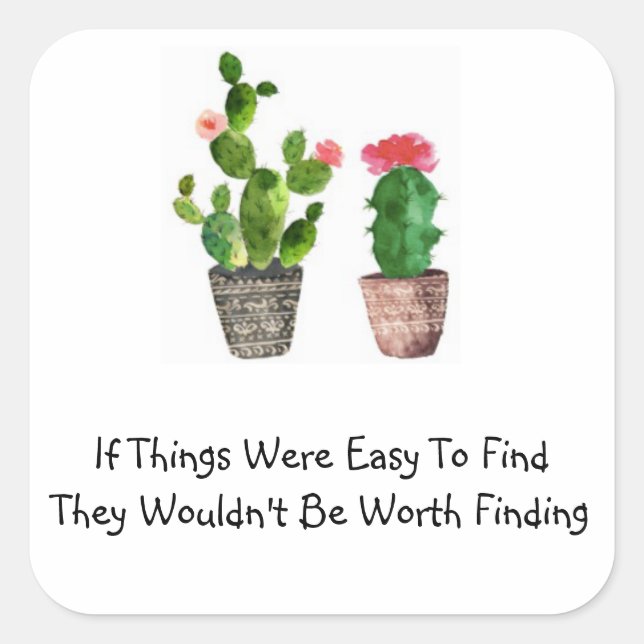 Pegatina de Cactus Quote (Anverso)