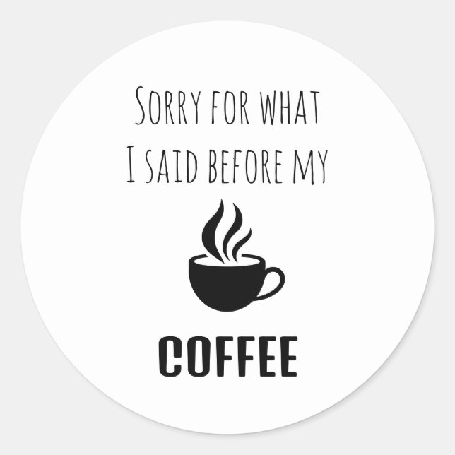 Pegatina de café de tipografía negra y graciosa (Anverso)