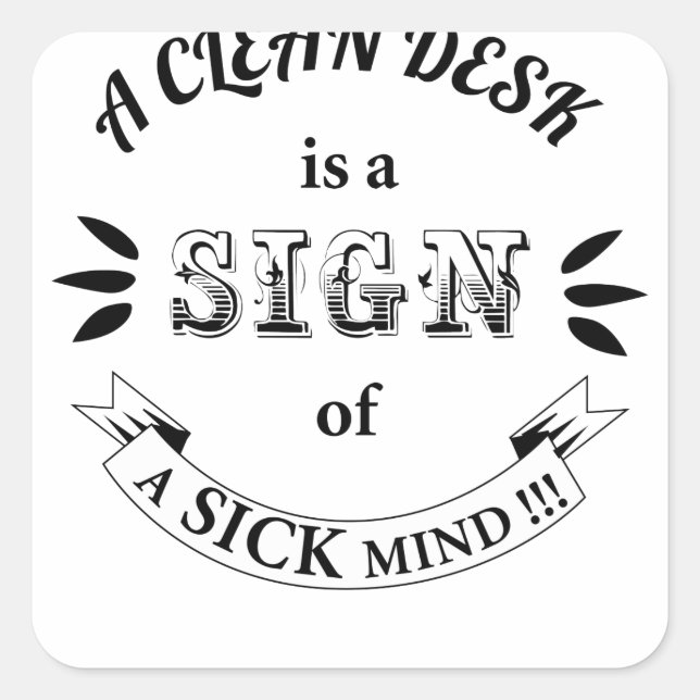 Pegatina de citas divertidas de Clean Desk (Anverso)