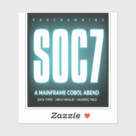 Pegatina de Cobol Programming Abend Soc7