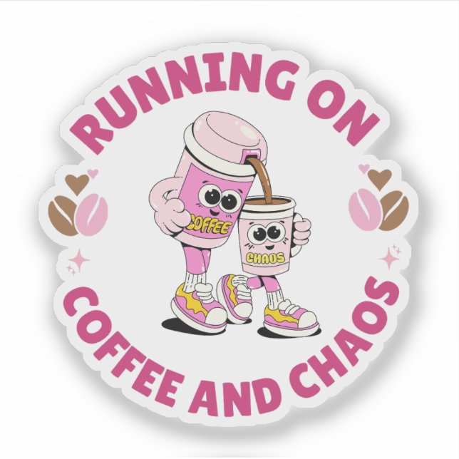 Pegatina de Corriendo con Café y Caos (Anverso)