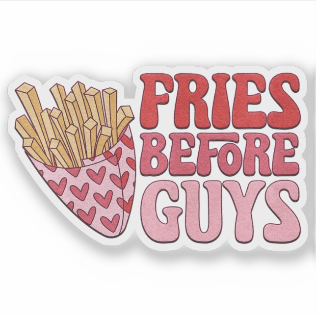 Pegatina de 'Fries Before Guys' - Pegatina de San  (Anverso)