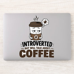Pegatina de introvertido pero hablará sobre café