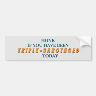 Pegatina de parachoques de sabotaje triple