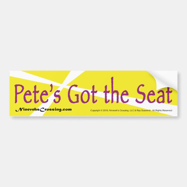 Pegatina de parachoques: Pete's Got the Seat (Frente)