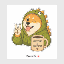 Pegatina de perro con cafeína y sarcasmo