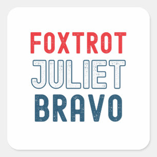 pegatina de pudrición Juliet Bravo Square