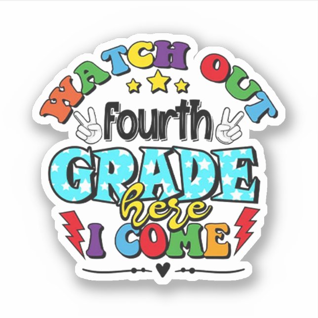 Pegatina De Vuelta A La Escuela Cuidado De Cuarto Grado Aqu (Anverso)