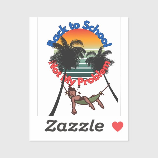 Pegatina De vuelta a la escuela, no es mi problema (Hoja)