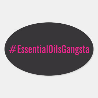 Pegatina del #Essentialoilsgangsta