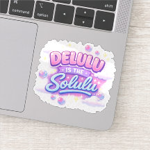 Delulu Es el Solulu – Estética Kawaii Adorable