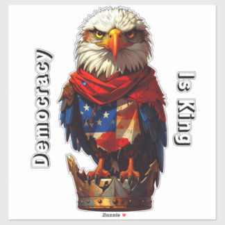 Pegatina Democracy Is King 001 Custom-Cut Vinyl Sticker