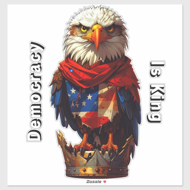 Pegatina Democracy Is King 001 Custom-Cut Vinyl Sticker (Hoja)