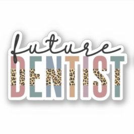 Pegatina Dentista Dental Futuro Estudiante Dentista En Form