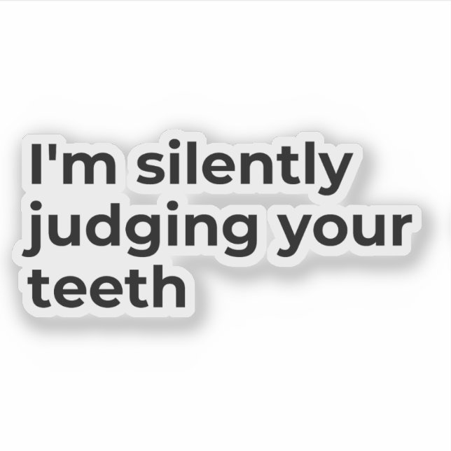 Pegatina Dentistas Diciendo Graciosamente (Anverso)