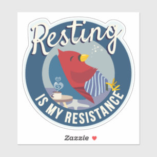Pegatina Descansar es Mi Insignia de Resistencia estilo red