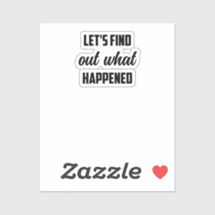 Pegatina Descubramos qué pasó: búsqueda de investigación