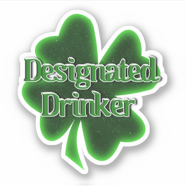 Pegatina Designated Drinker St. Patrick's Day (Anverso)