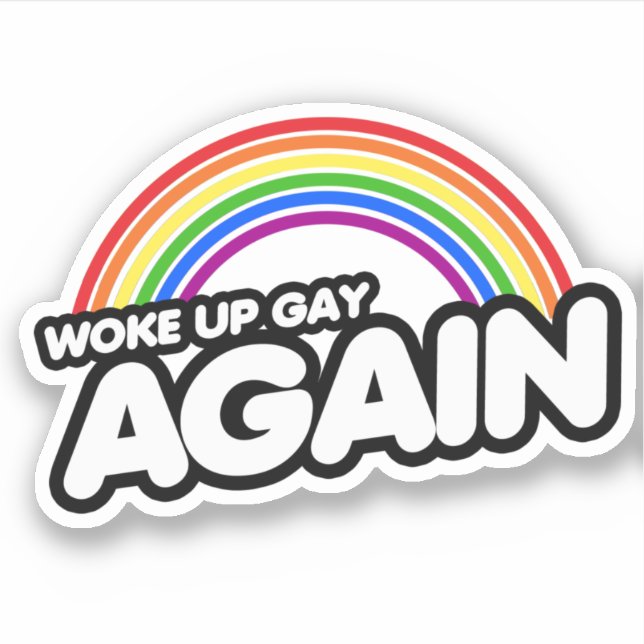 Pegatina Desperté de nuevo a Gay (Anverso)