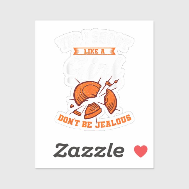 Pegatina Destino De Arcilla Disparando Sí, Disparo Como Un  (Hoja)