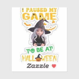 Pegatina Detuve mi juego para estar en Halloween