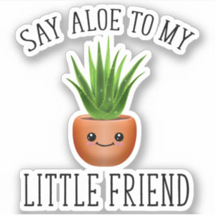 Pegatina Di Aloe A Mi Pequeño Amigo