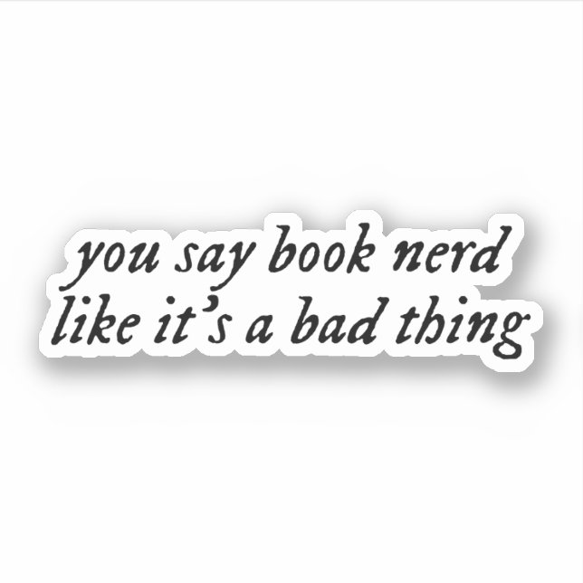 Pegatina dices que el nerd del libro es algo malo. (Anverso)