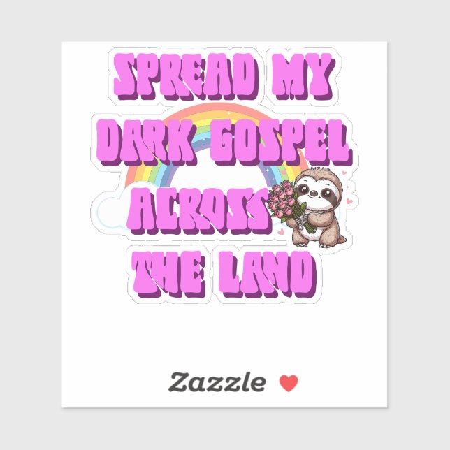 Pegatina Difundir Mi Oscuro Evangelio A Través De La Tierra (Hoja)